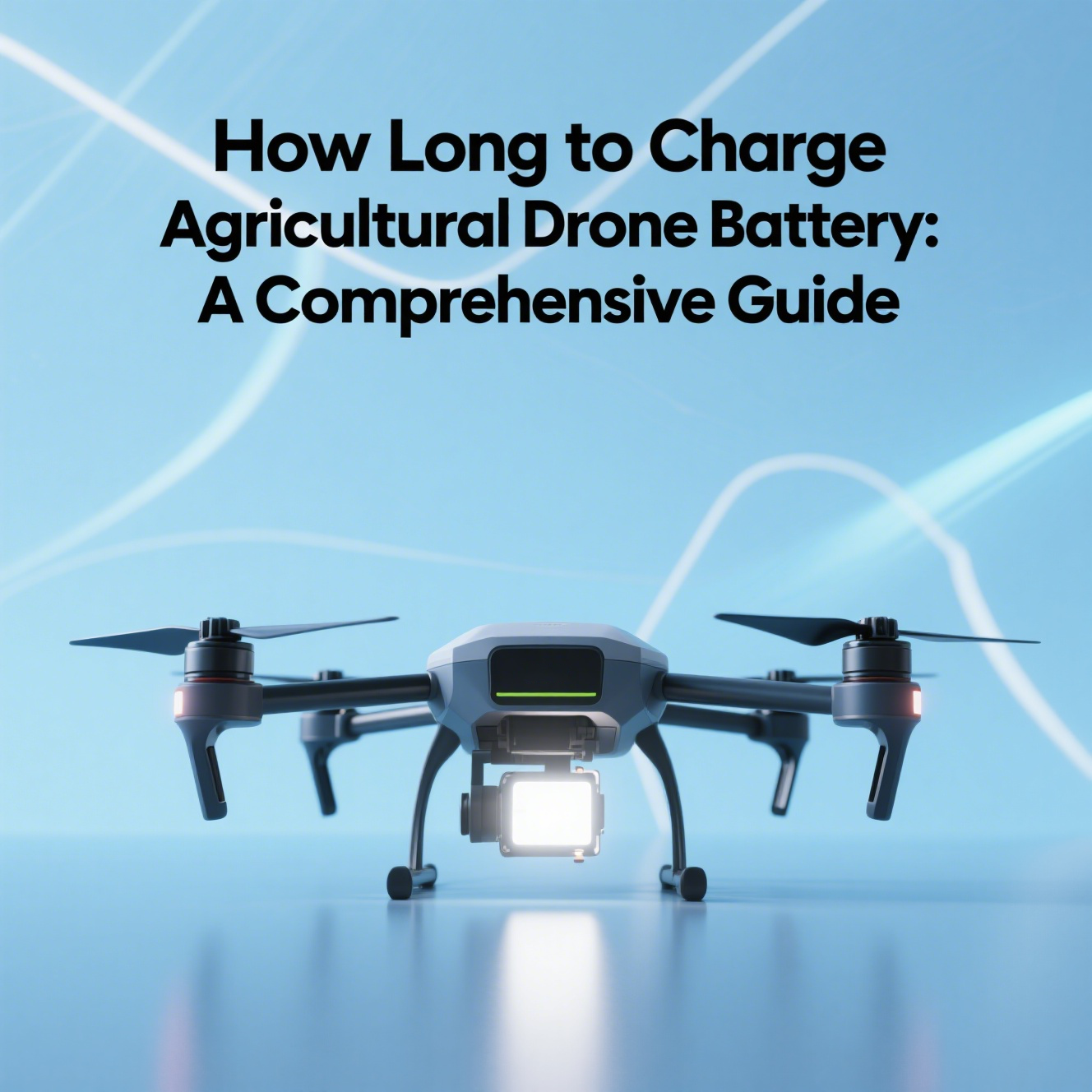 How Long to Charge Agricultural Drone Battery: A Comprehensive Guide