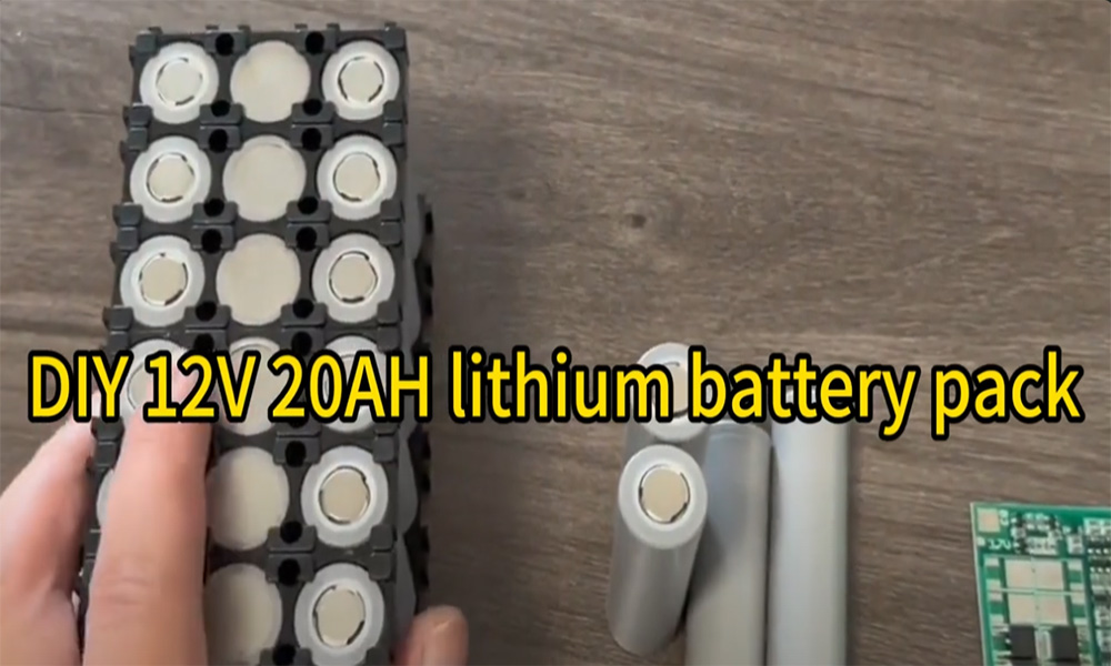 DIY 12V 20AH Lithium Battery Packs